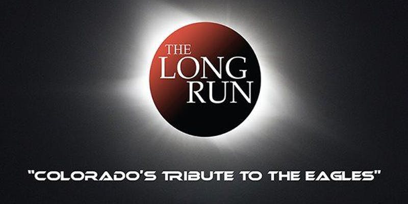 The Long Run - Tribute To Eagles